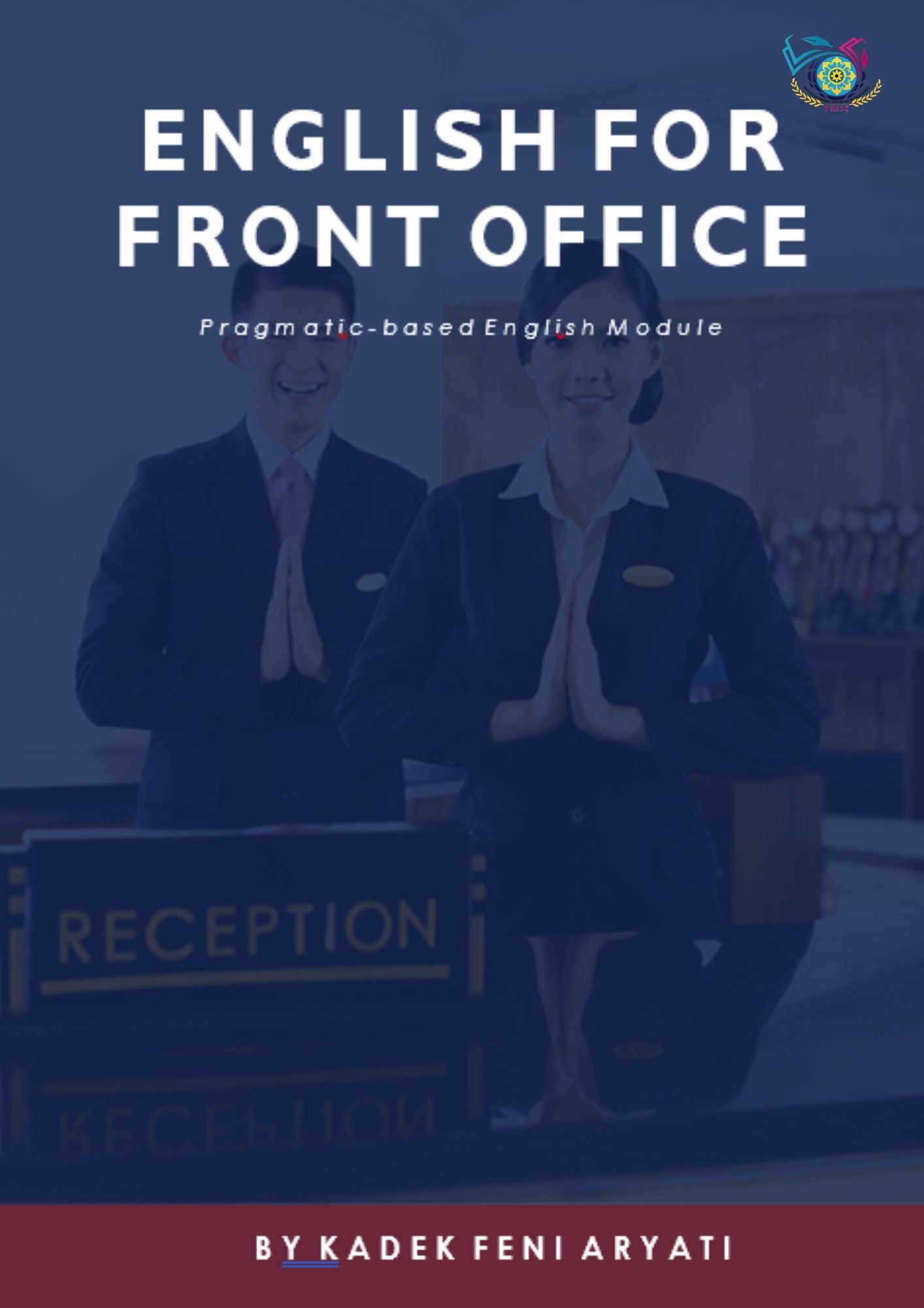 English For Front Office Pragmatic-based English Module